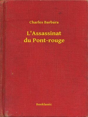 cover image of L'Assassinat du Pont-rouge